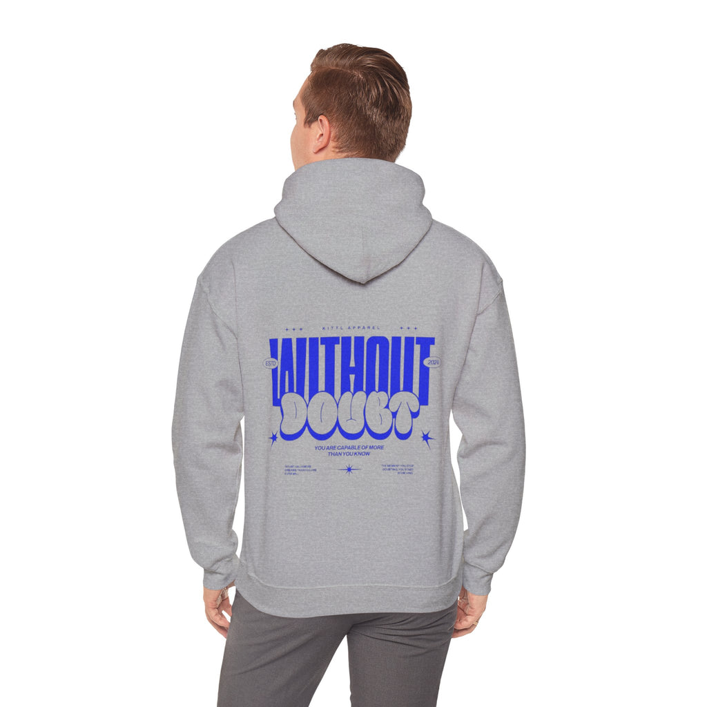 Without Doubt Hoodie — Bold Graphic Streetwear Pullover