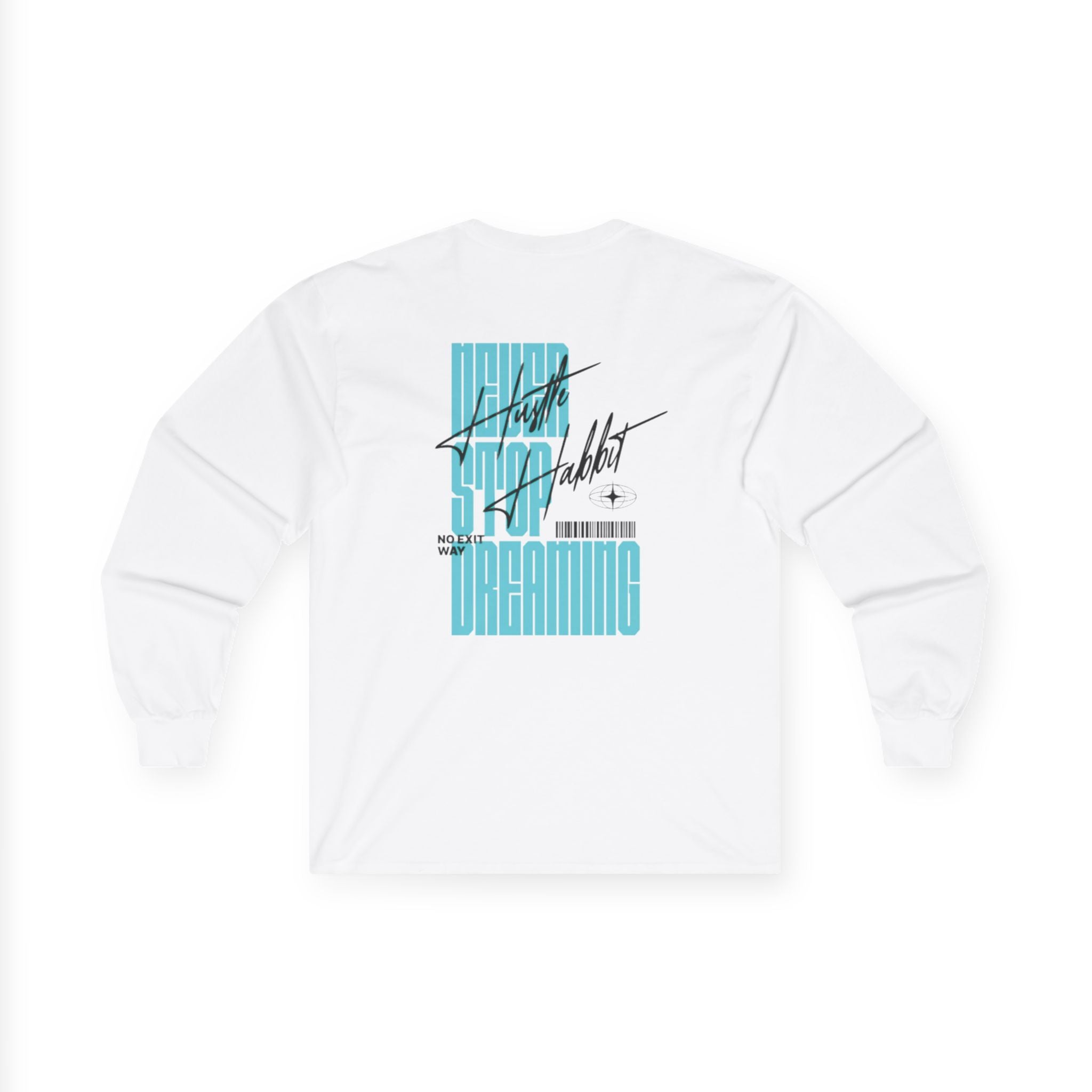 Long Sleeve Tee — "Never Stop Dreaming" Inspirational Graphic Tee